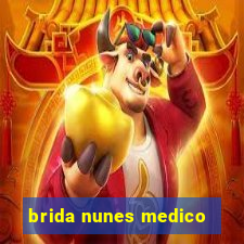 brida nunes medico